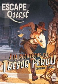 Escape Quest - T.1 : � la recherche du tr�sor perdu