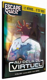 Escape Quest - T.2 : au-del� du virtuel