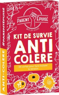 Parent Epuis�: Kit de Survie anti col�re