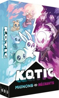 K.O.Tic : Mignons vs M�chants