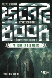 Escape book - Prisonnier morts