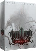 Cthulhu :  Death May Die :  Saison 2 (Extension)