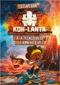 Escape book enfant - koh-lant a la recherche de l'anneau d'or