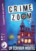 Crime Zoom :  Un Écrivain Mortel