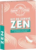 Parent Epuis :  Kit de Survie Zen