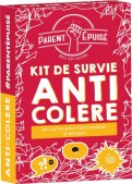 Parent Epuis:  Kit de Survie anti colre